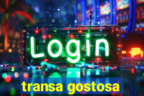 transa gostosa